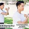 World Tai Chi and Qigong Day - Last Saturday in April