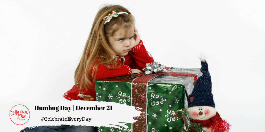 Humbug Day | December 21