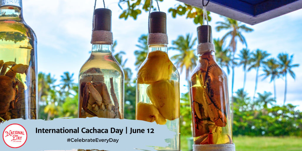 International Cachaca Day | June 12