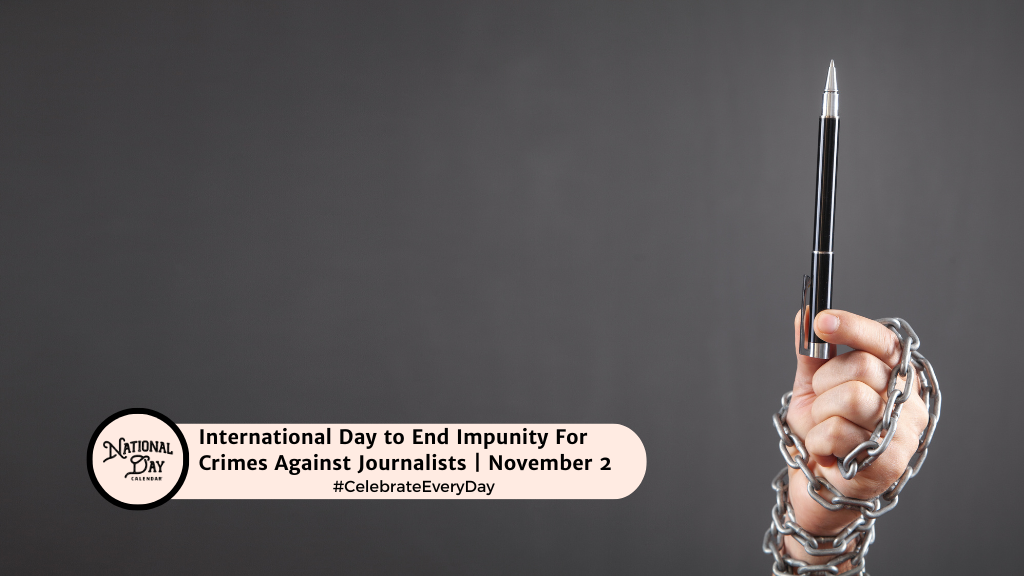 International Day To End Impunity For Crimes Against Journalists