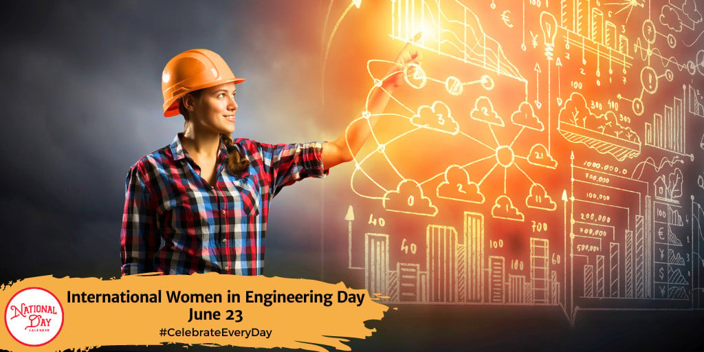 International Women in Engineering Day | June 23
