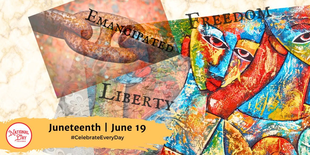 Juneteenth | June 19