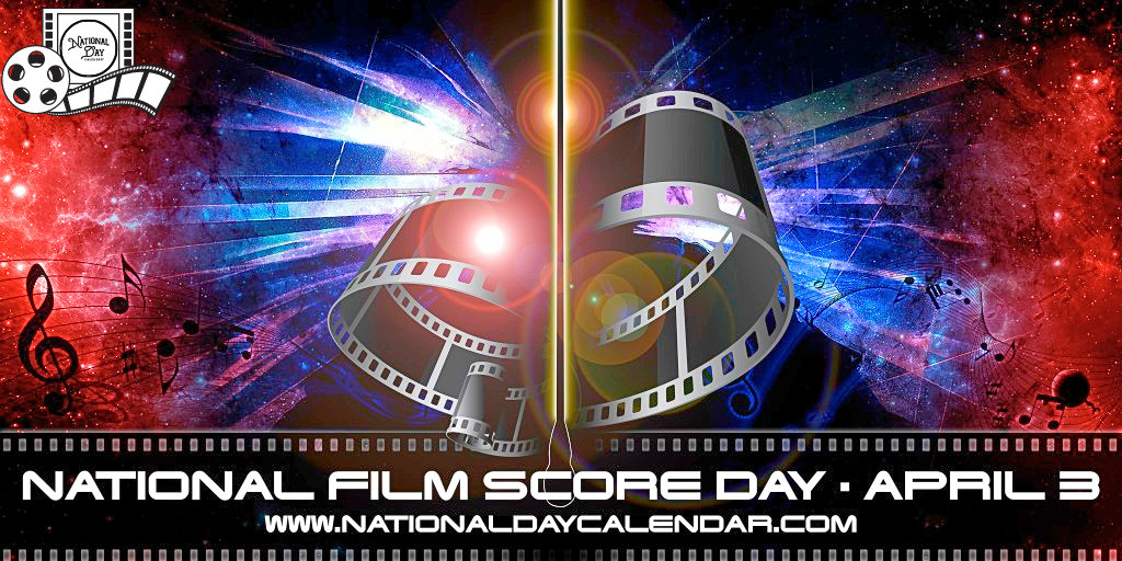 National Film Score Day | April 3
