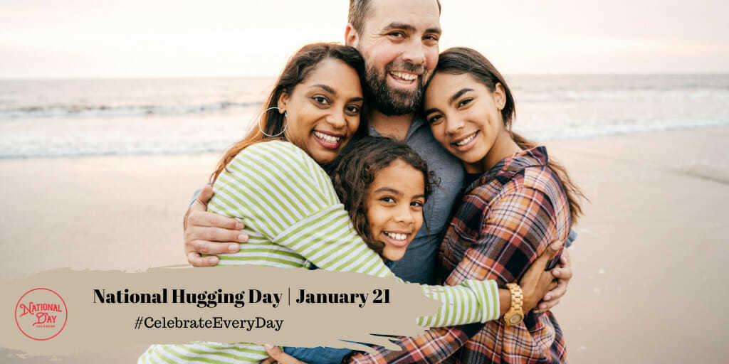 National Hugging Day | January 21