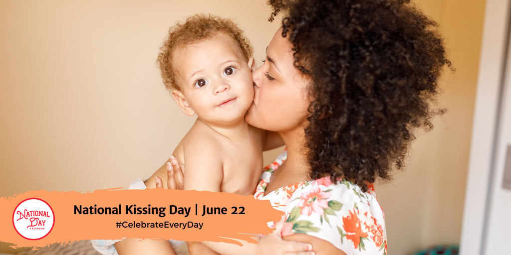 National Kissing Day | June 22