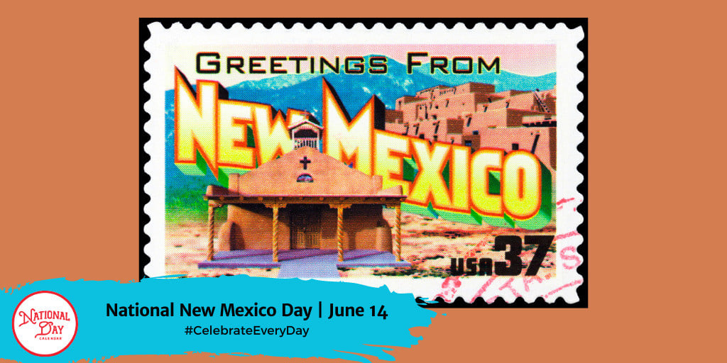 National New Mexico Day | June 14