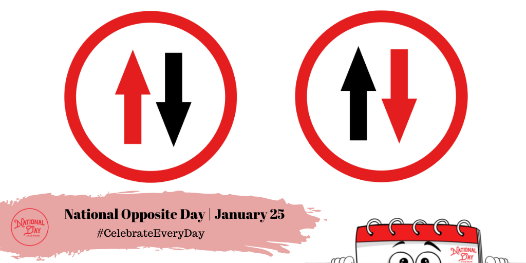 NATIONAL OPPOSITE DAY
