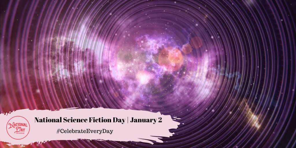 National Science Fiction Day | January 2
