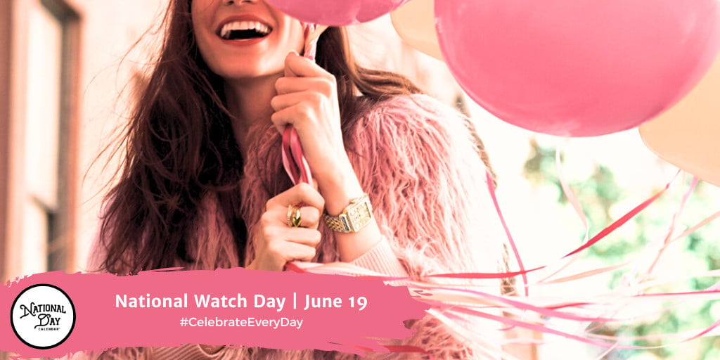 National Watch Day | June 19