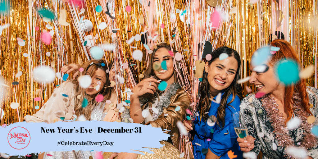 New Year’s Eve | December 31