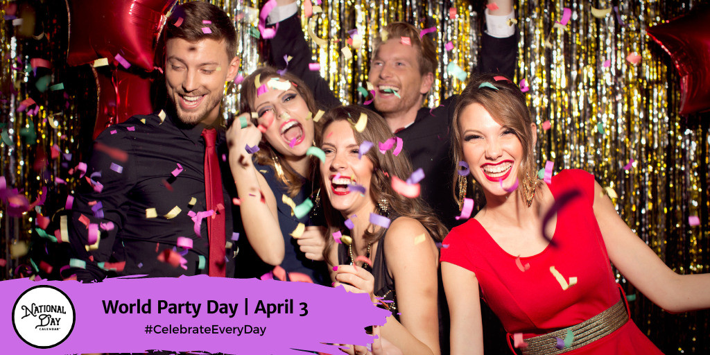World Party Day | April 3